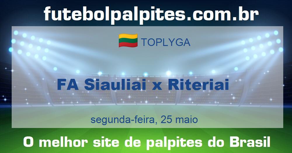 FA Siauliai x Riteriai