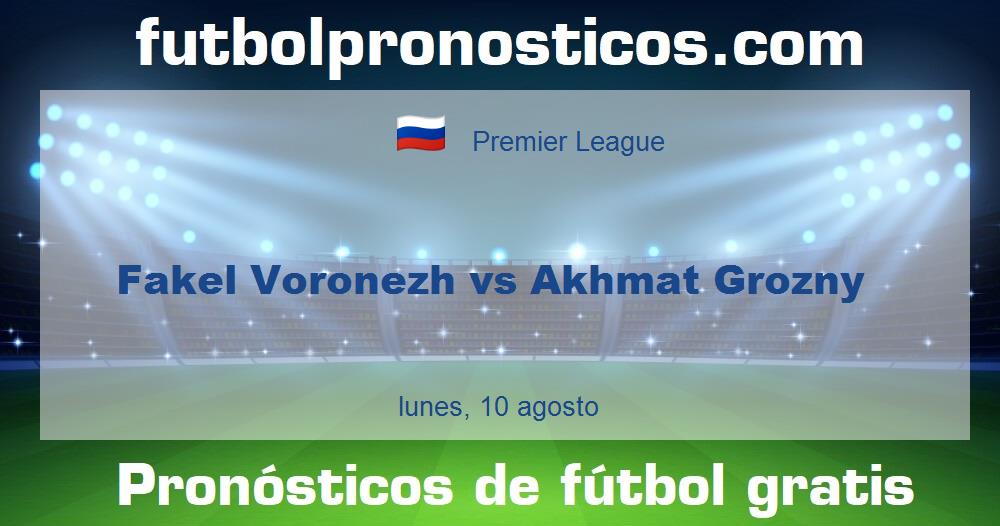 Fakel Voronezh vs Akhmat Grozny