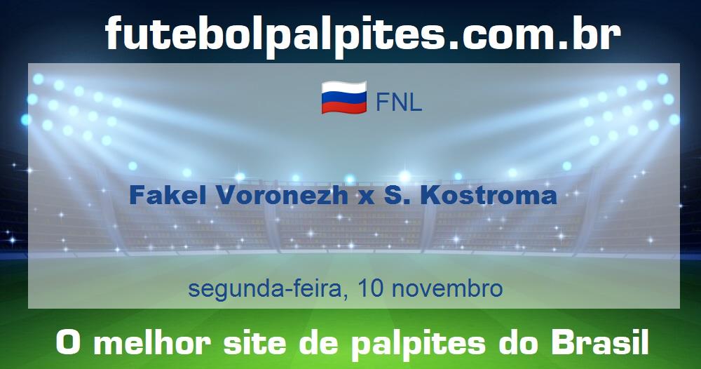 Fakel Voronezh x S. Kostroma