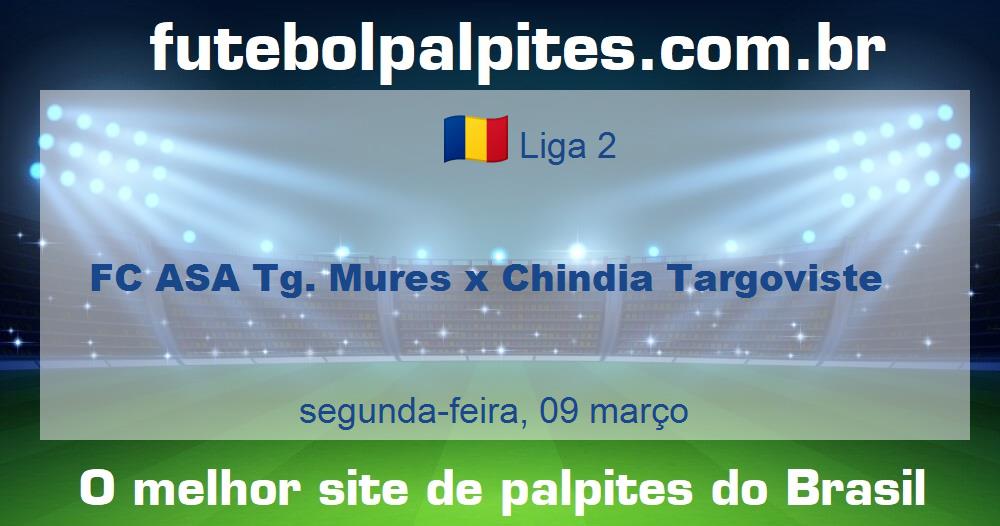 FC ASA Tg. Mures x Chindia Targoviste