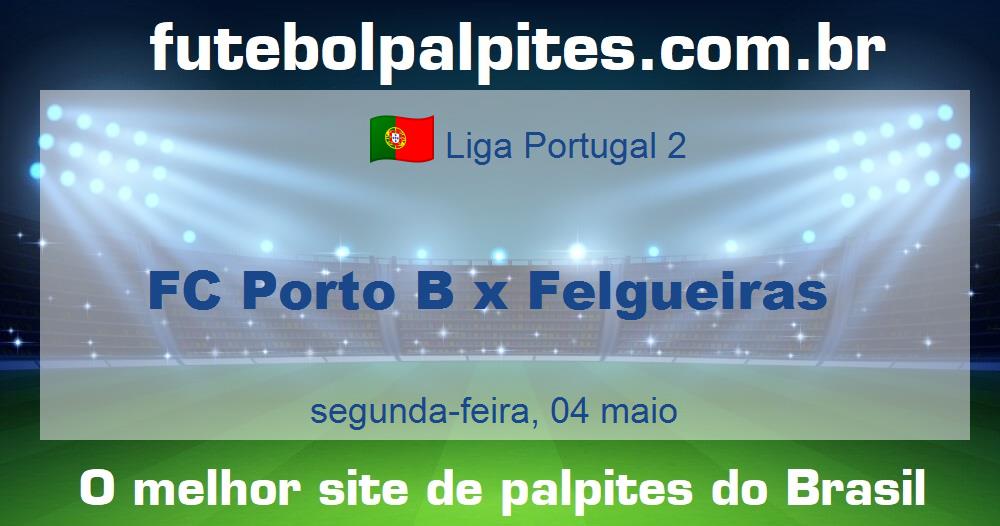 FC Porto B x Felgueiras