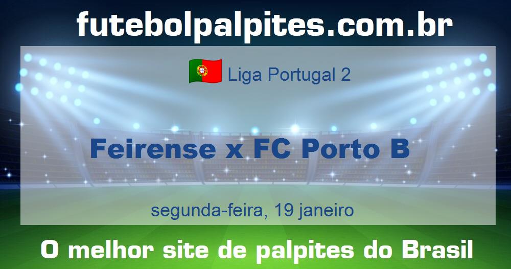 Feirense x FC Porto B