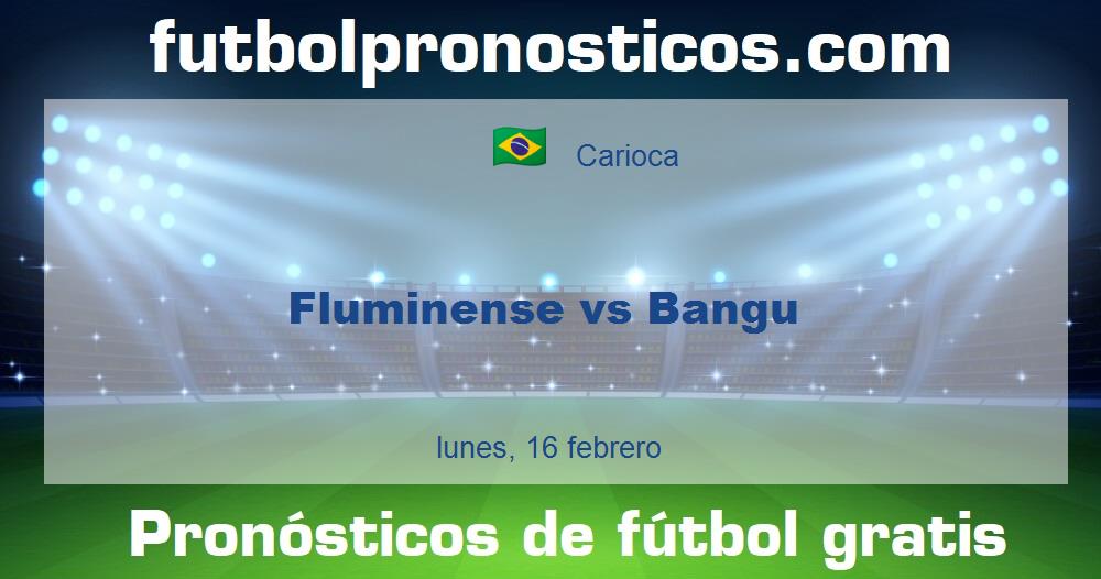 Fluminense vs Bangu