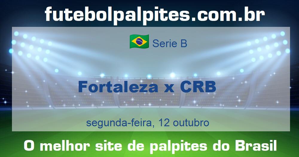 Fortaleza x CRB Fortaleza x CRB