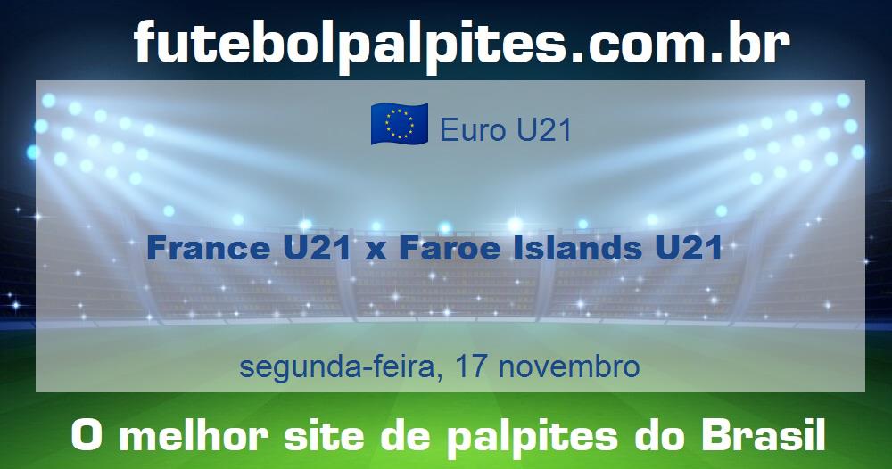 France U21 x Faroe Islands U21 France U21 x Faroe Islands U21