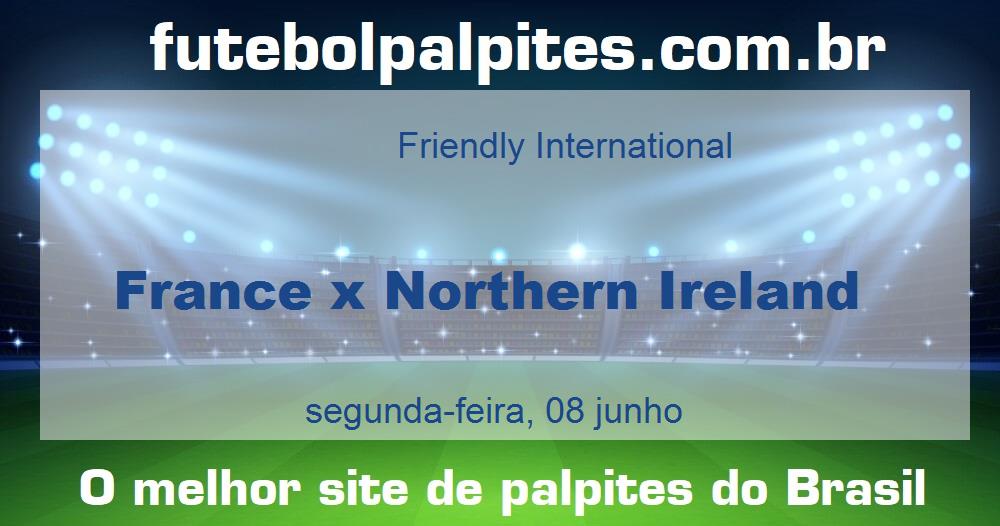 France x Northern Ireland