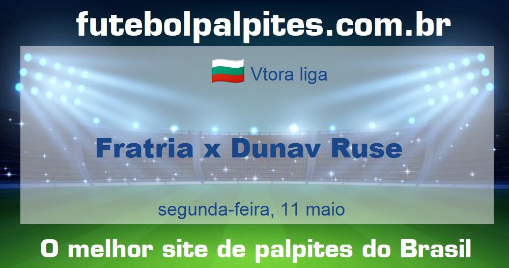 Fratria x Dunav Ruse