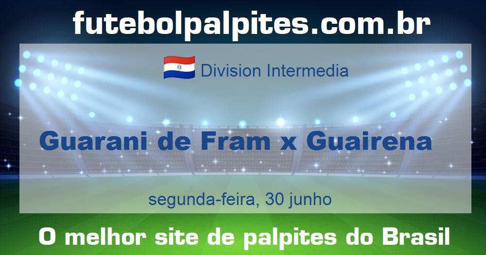 Guarani de Fram x Guairena Guarani de Fram x Guairena