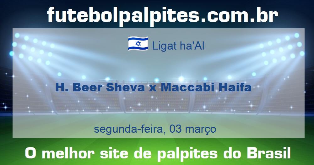 H. Beer Sheva x Maccabi Haifa