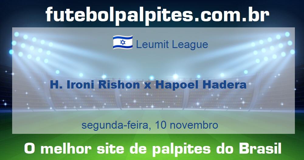 H. Ironi Rishon x Hapoel Hadera