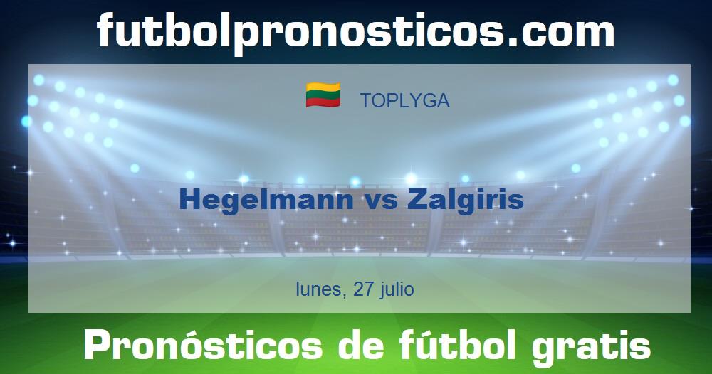Hegelmann vs Zalgiris Hegelmann vs Zalgiris