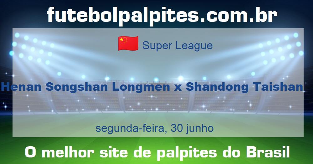 Henan Songshan Longmen x Shandong Taishan Henan Songshan Longmen x Shandong Taishan