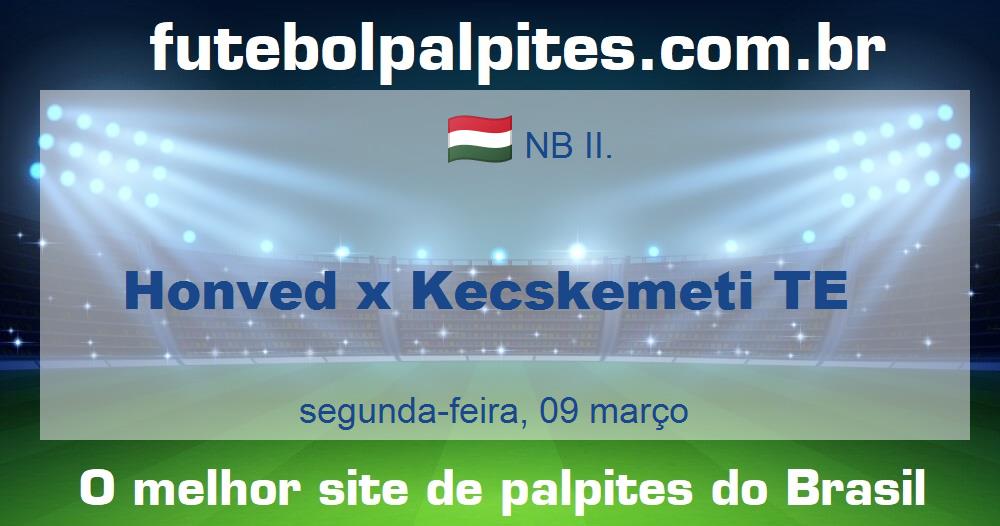 Honved x Kecskemeti TE