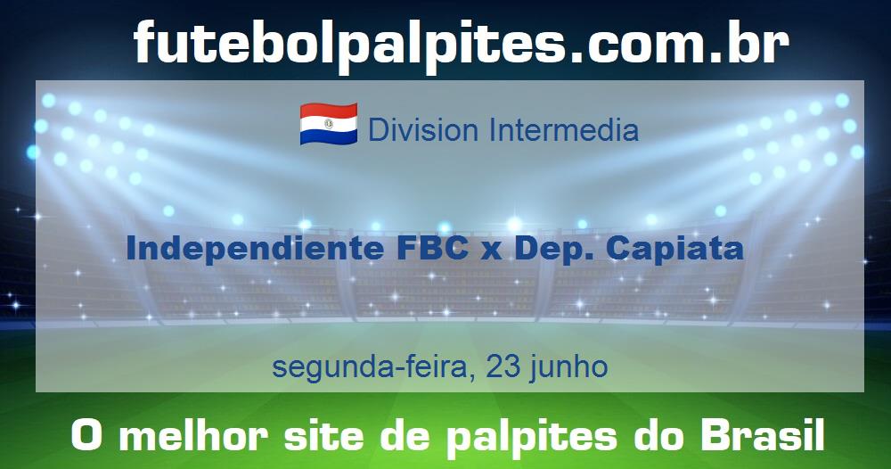 Independiente FBC x Dep. Capiata Independiente FBC x Dep. Capiata