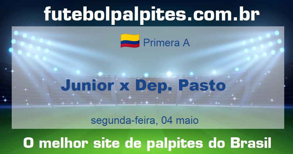 Junior x Dep. Pasto