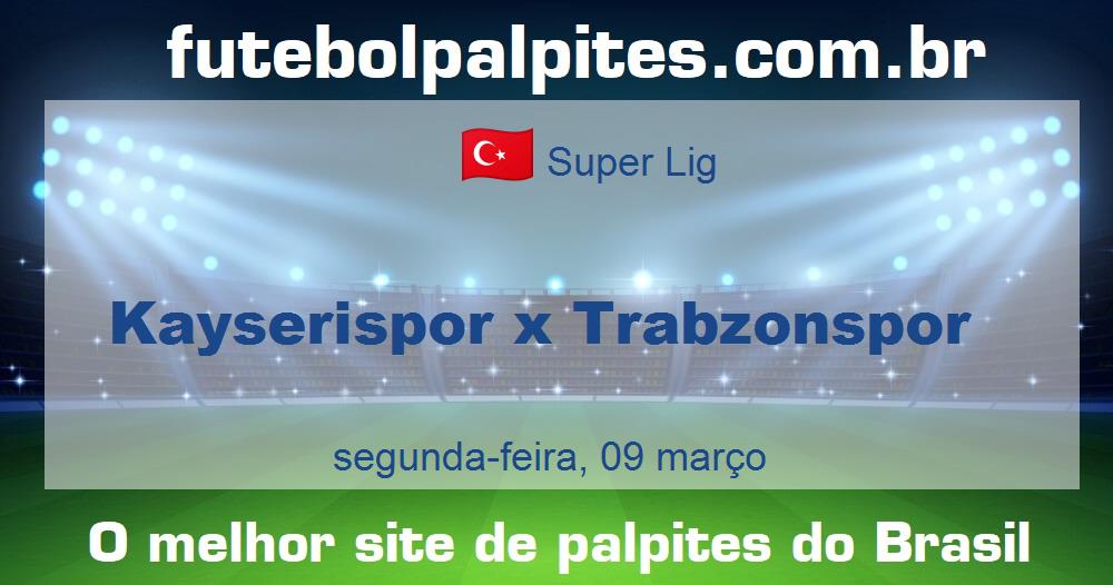 Kayserispor x Trabzonspor