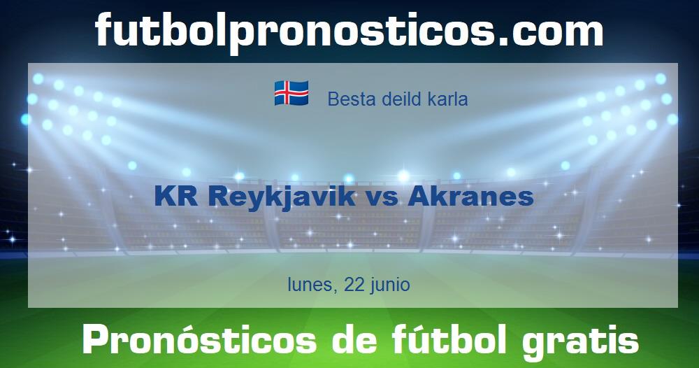 KR Reykjavik vs Akranes KR Reykjavik vs Akranes
