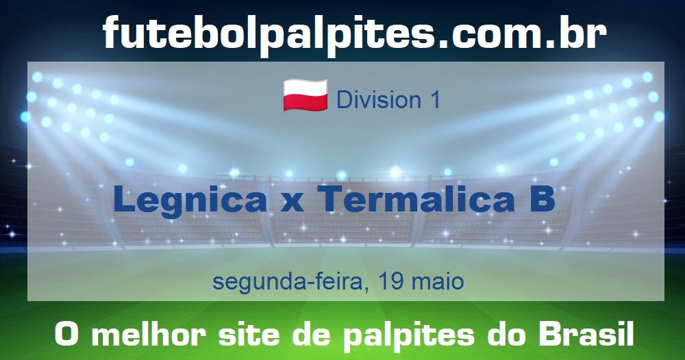 Legnica x Termalica B Legnica x Termalica B