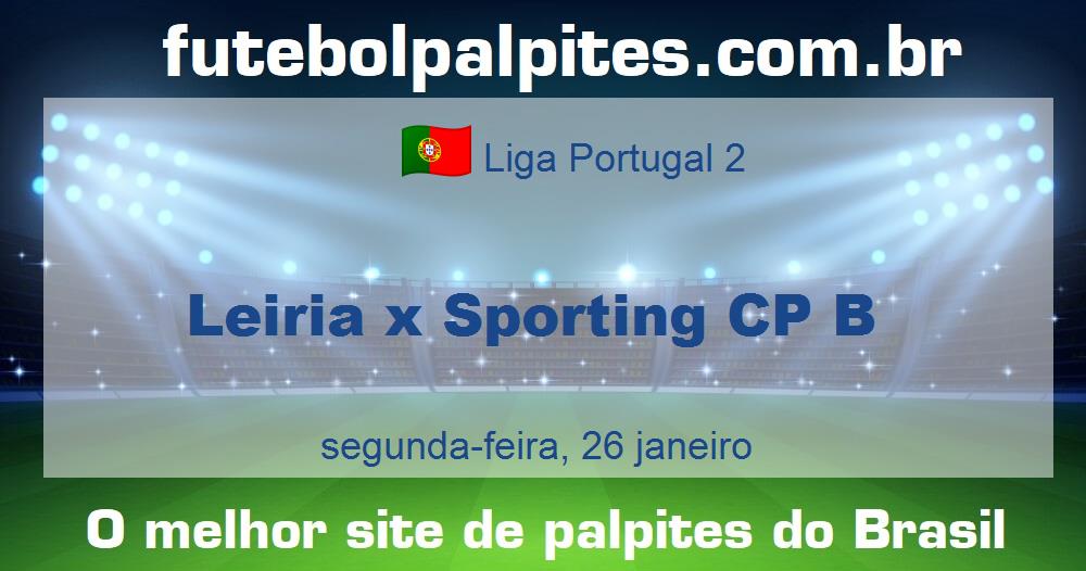 Leiria x Sporting CP B