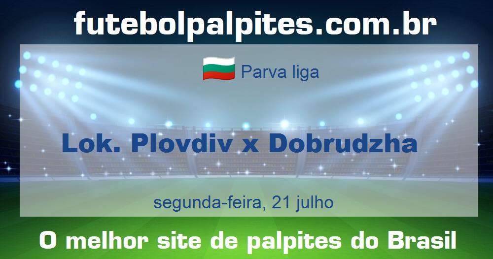 Lok. Plovdiv x Dobrudzha