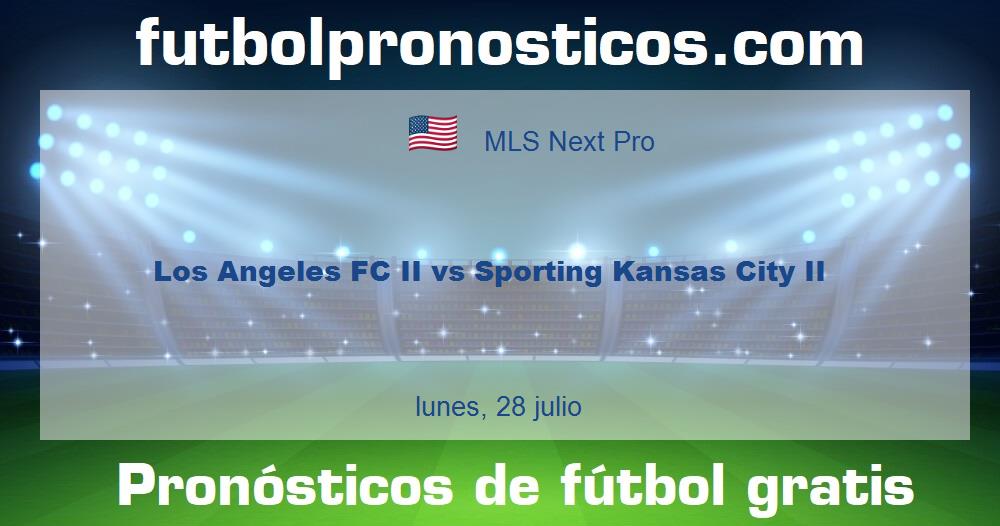 Los Angeles FC II vs Sporting Kansas City II Los Angeles FC II vs Sporting Kansas City II