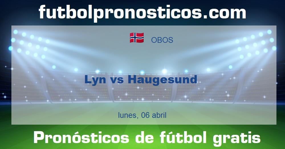 Lyn vs Haugesund