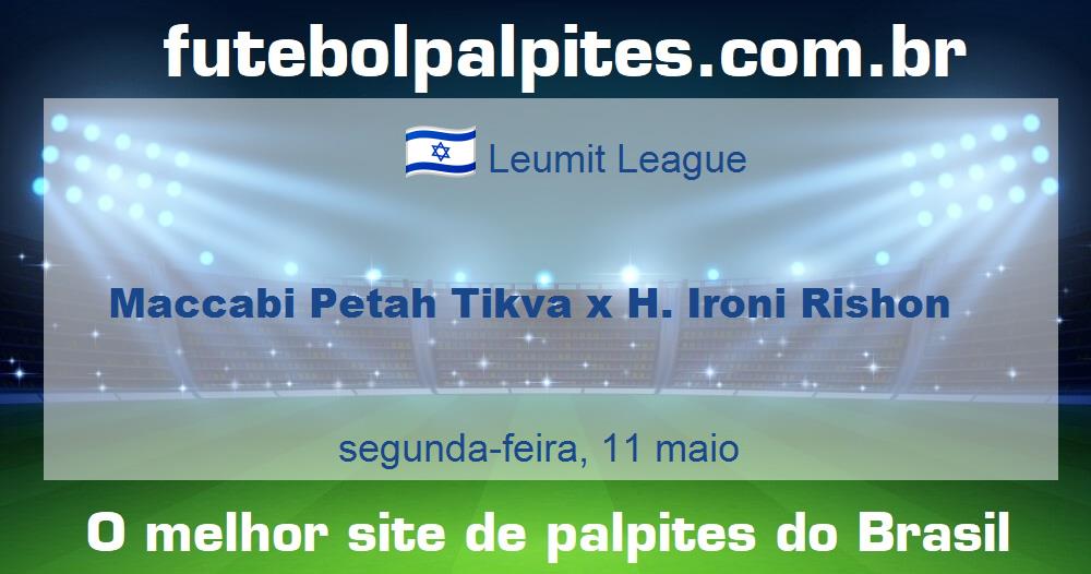 Maccabi Petah Tikva x H. Ironi Rishon