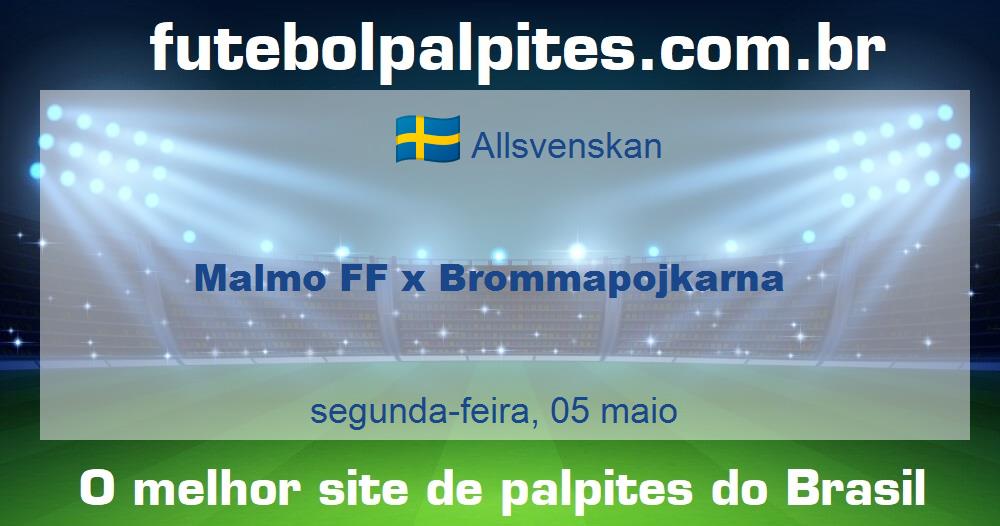 Malmo FF x Brommapojkarna Malmo FF x Brommapojkarna
