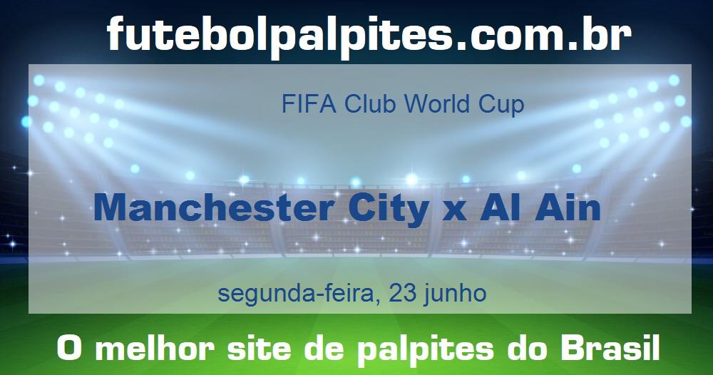 Manchester City x Al Ain