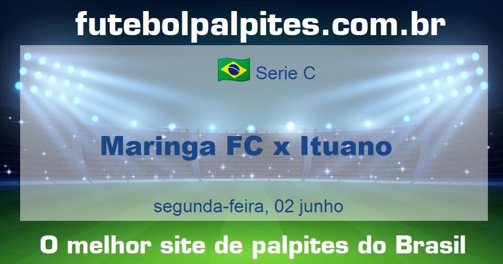 Maringa FC x Ituano Maringa FC x Ituano
