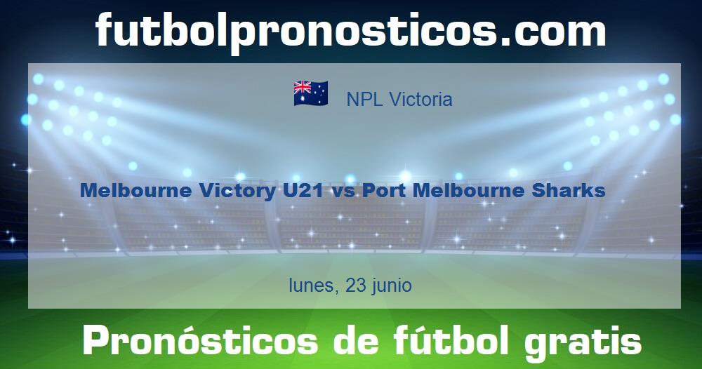 Melbourne Victory U21 vs Port Melbourne Sharks Melbourne Victory U21 vs Port Melbourne Sharks
