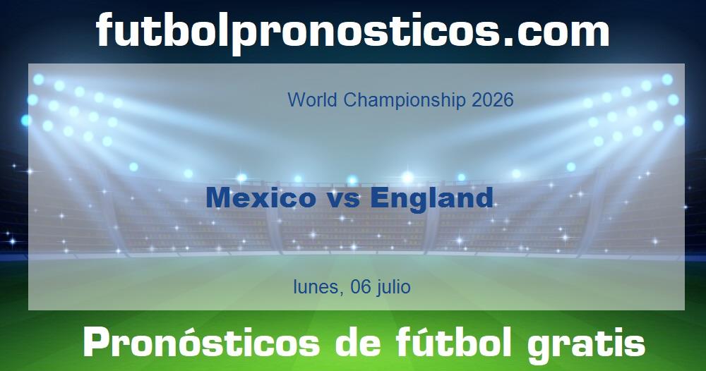 Mexico vs England
