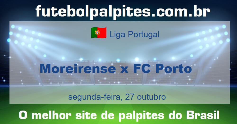 Moreirense x FC Porto Moreirense x FC Porto