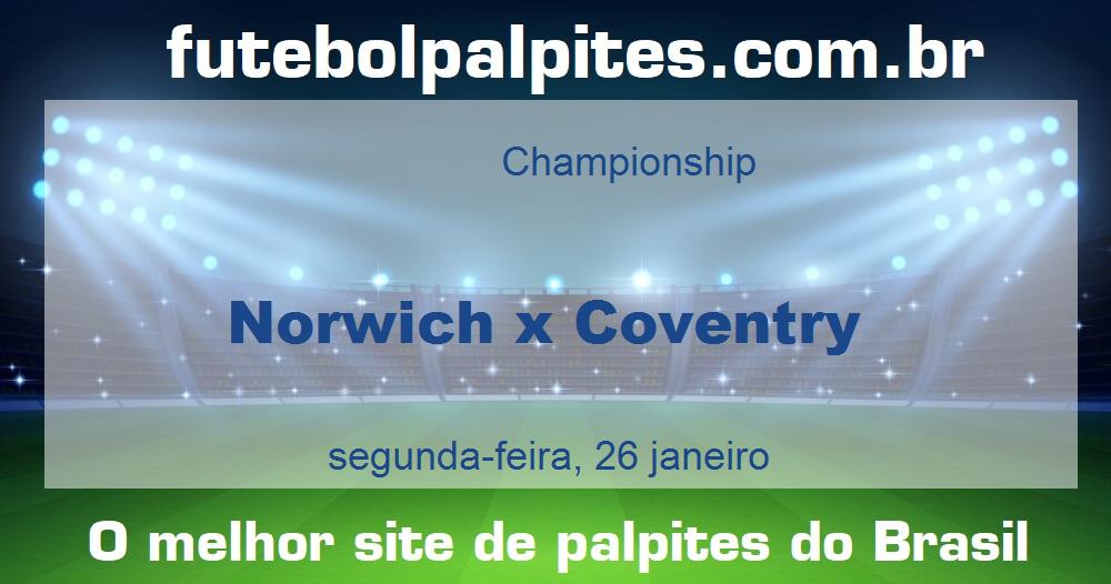 Norwich x Coventry