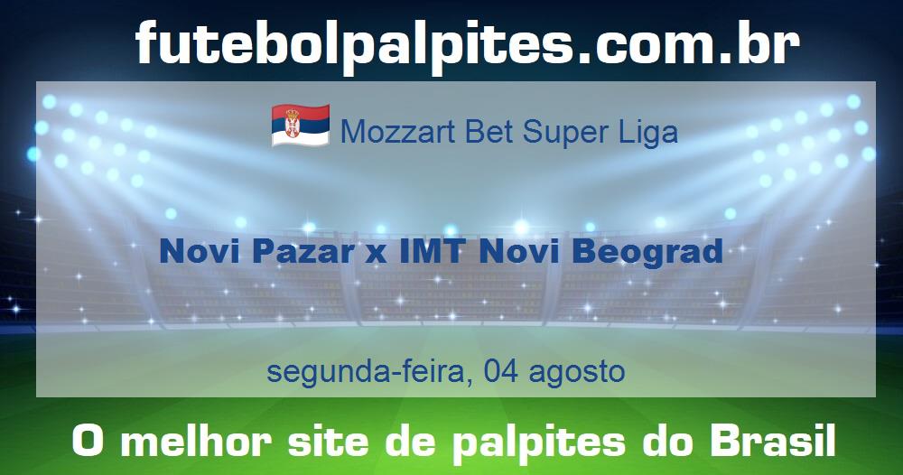 Novi Pazar x IMT Novi Beograd Novi Pazar x IMT Novi Beograd