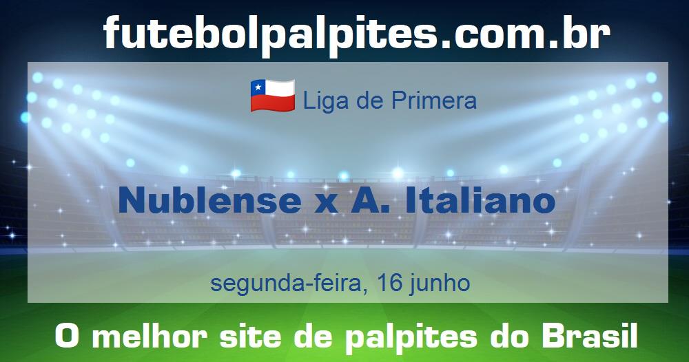 Nublense x A. Italiano Nublense x A. Italiano