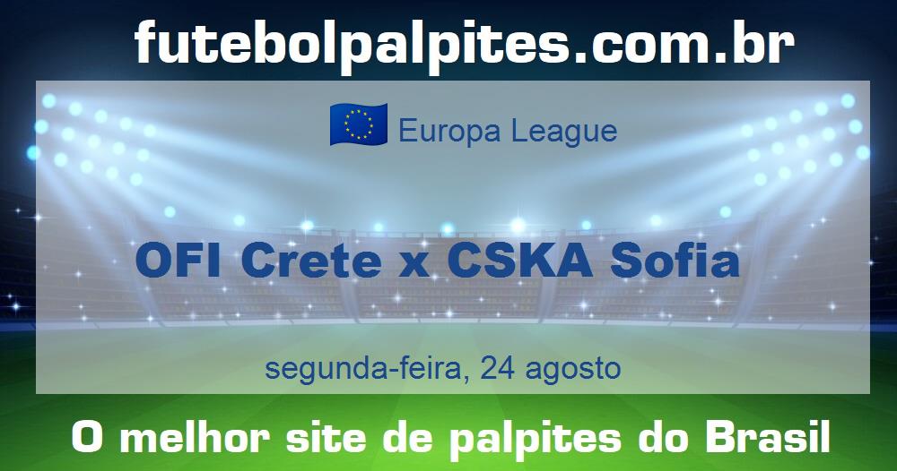 OFI Crete x CSKA Sofia OFI Crete x CSKA Sofia