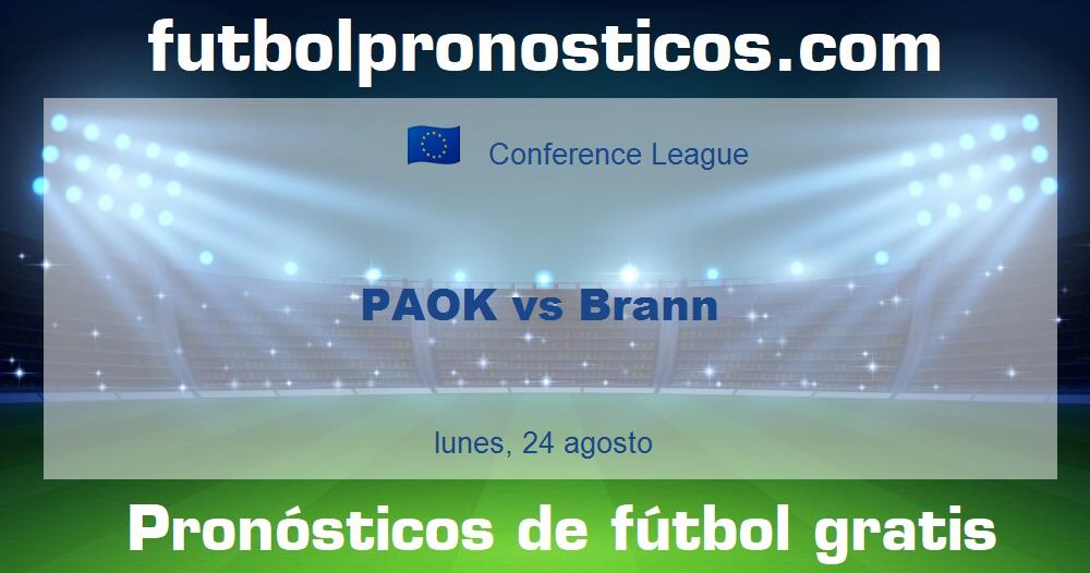 PAOK vs Brann