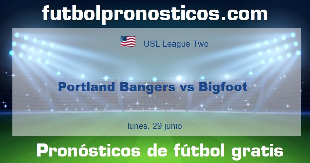 Portland Bangers vs Bigfoot