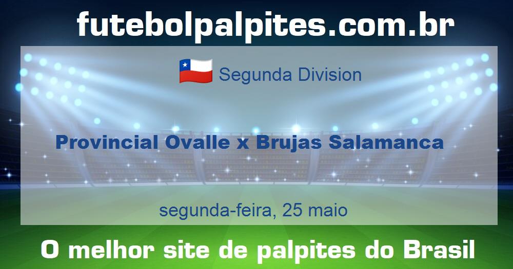 Provincial Ovalle x Brujas Salamanca Provincial Ovalle x Brujas Salamanca