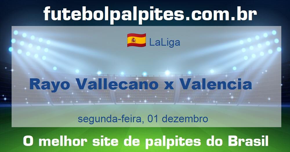 Rayo Vallecano x Valencia