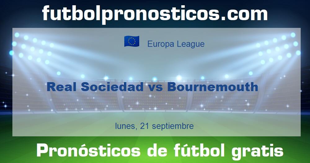 Real Sociedad vs Bournemouth