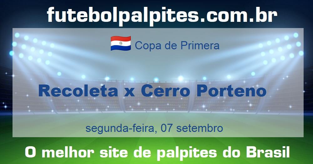 Recoleta x Cerro Porteno Recoleta x Cerro Porteno