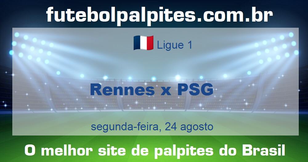 Rennes x PSG Rennes x PSG