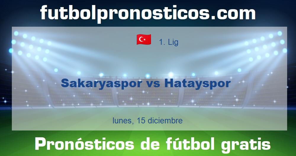 Sakaryaspor vs Hatayspor Sakaryaspor vs Hatayspor