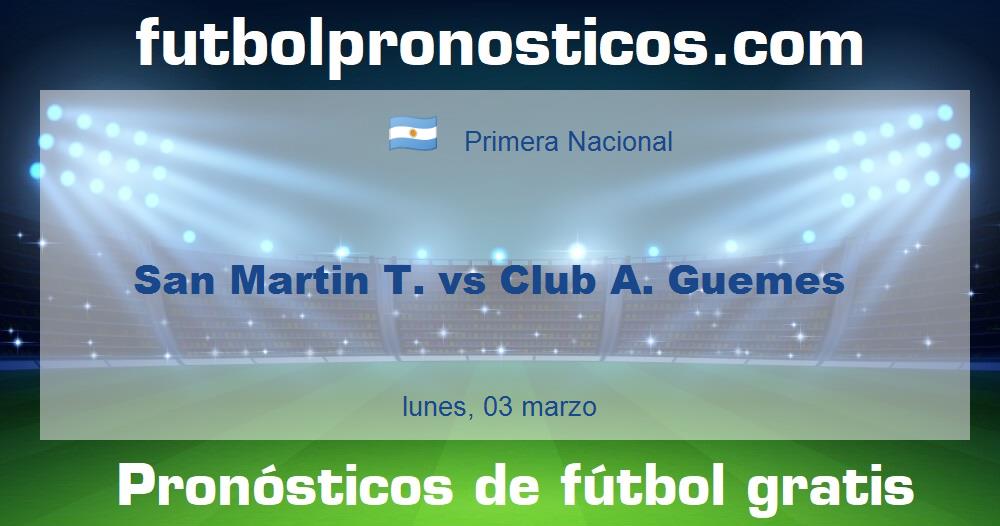 San Martin T. vs Club A. Guemes