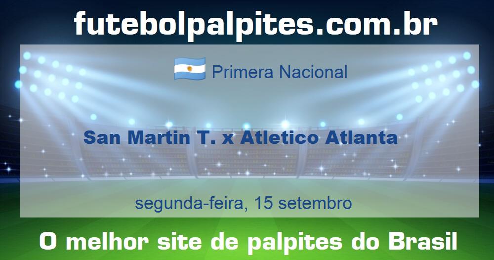 San Martin T. x Atletico Atlanta