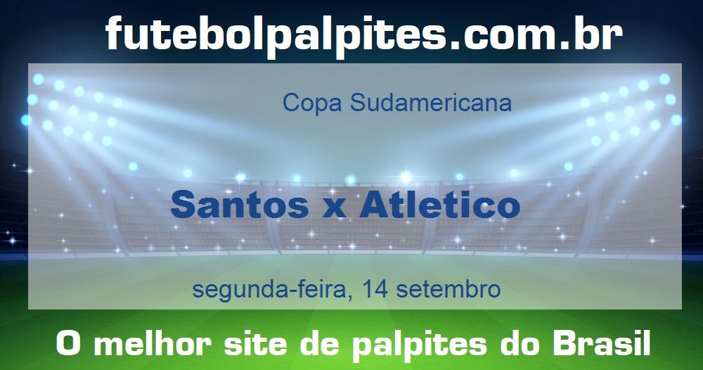 Santos x Atletico Santos x Atletico