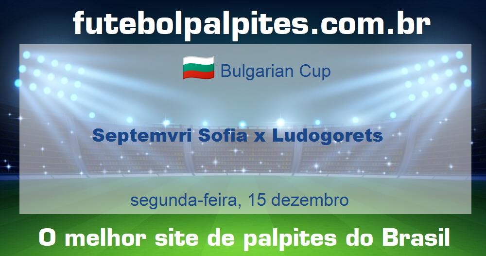 Septemvri Sofia x Ludogorets Septemvri Sofia x Ludogorets