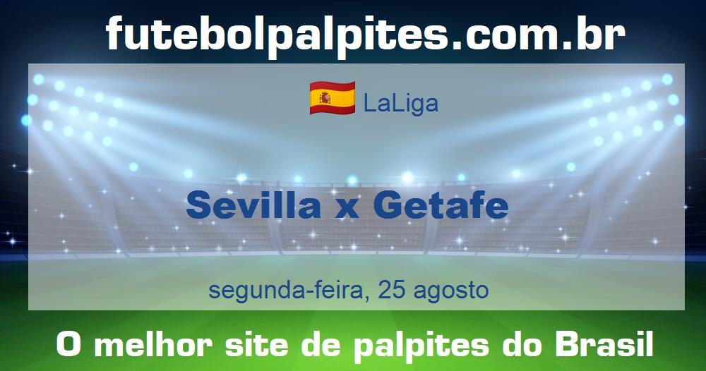 Sevilla x Getafe Sevilla x Getafe